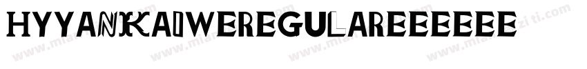 HYYanKaiW Regular字体转换